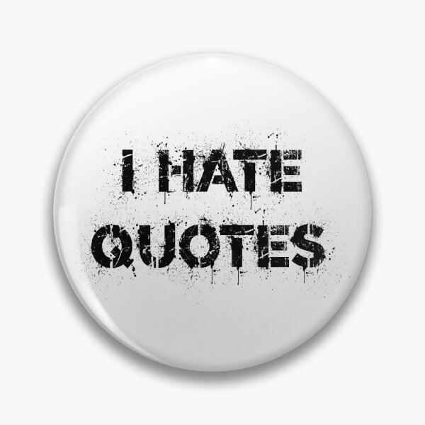 Item preview, I hate quotes designed and sold by jwebmarket.
