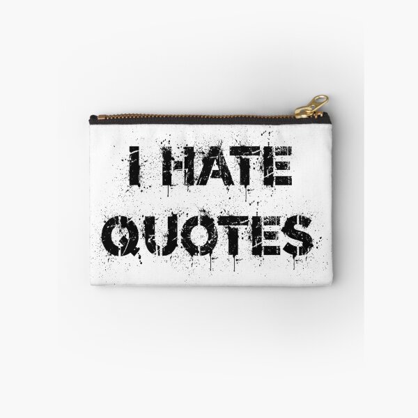 Item preview, I hate quotes designed and sold by jwebmarket.
