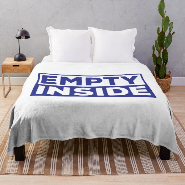 Item preview, Empty Inside Emotion Gift designed and sold by TTFMerch.