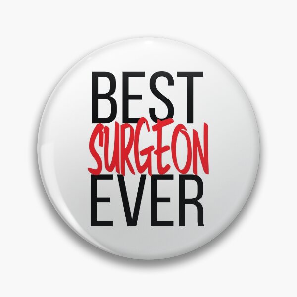 Item preview, Best Surgeon Ever designed and sold by ProjectX23.