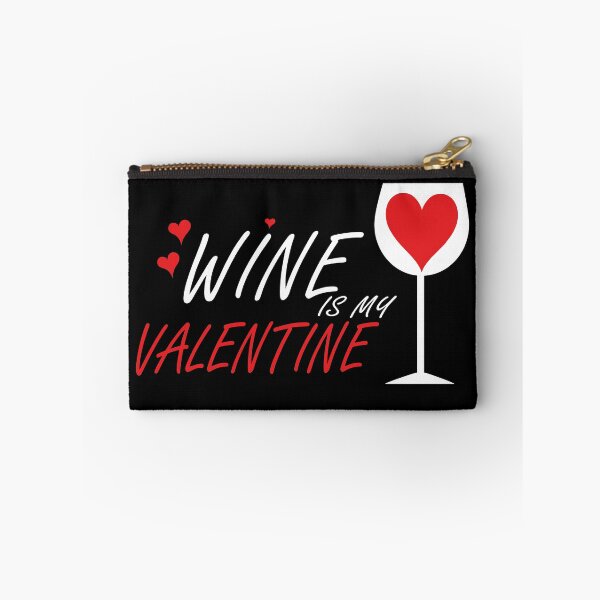Item preview, WINE IS MY VALENTINE designed and sold by sunny-DI.