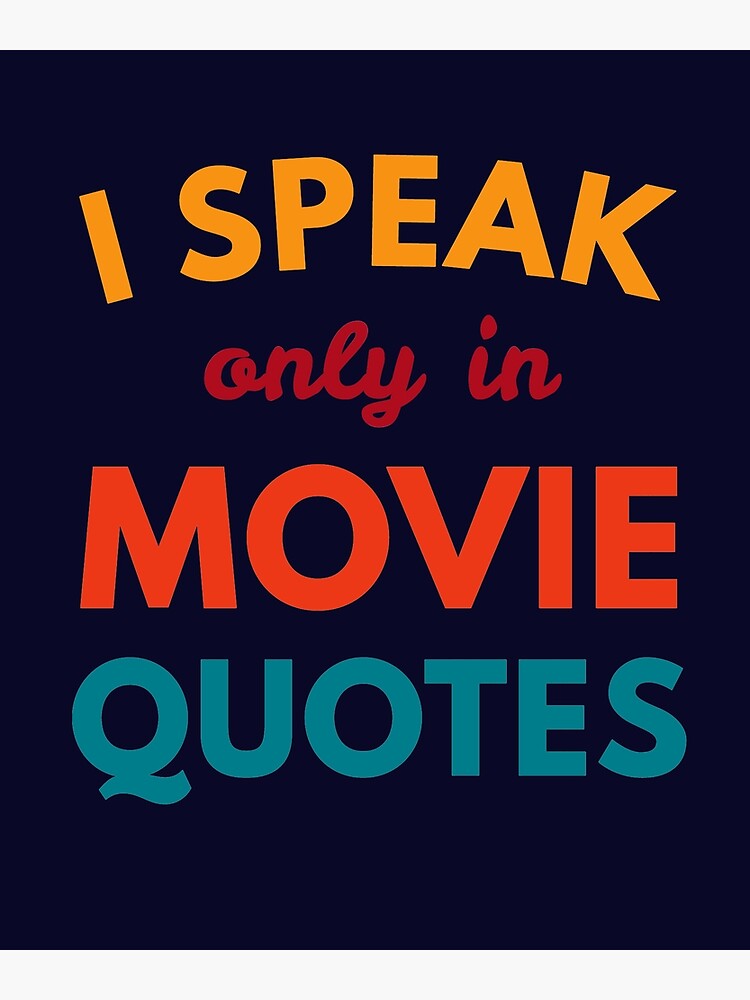 be cool movie quotes