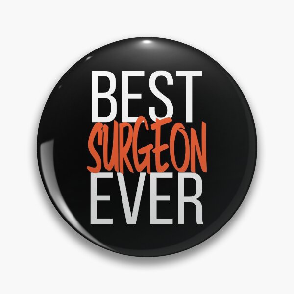 Item preview, Best Surgeon Ever designed and sold by ProjectX23.
