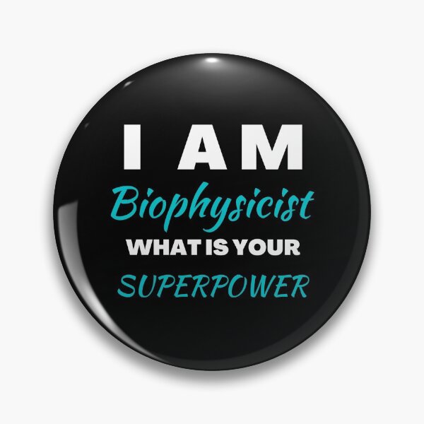 Item preview, Biophysicist superpower funny gift idea  designed and sold by chi vana.