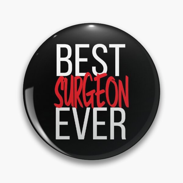 Item preview, Best Surgeon Ever designed and sold by ProjectX23.