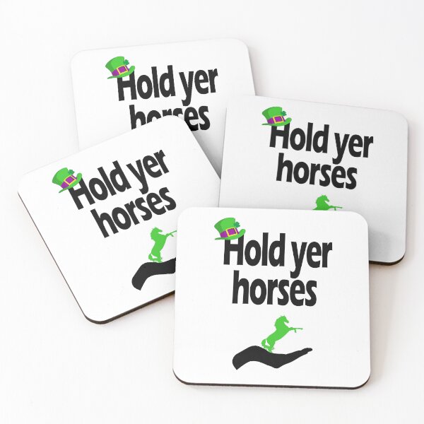 Item preview, Hold yer horses - Irish Slang designed and sold by cmphotographs.