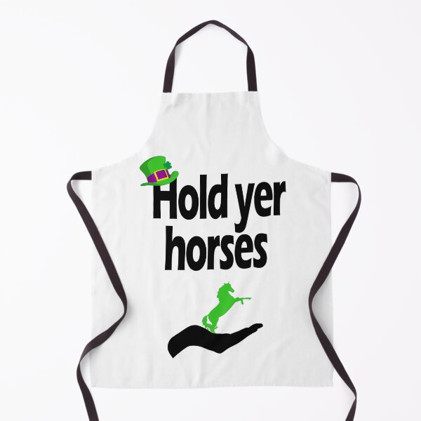 Item preview, Hold yer horses - Irish Slang designed and sold by cmphotographs.
