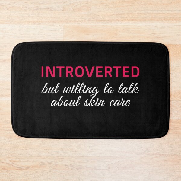 Item preview, Introvert Skin Care Beauty Influencer Funny Cute Aesthetic designed and sold by sillyquestions.