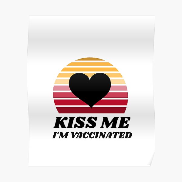 Kiss Me Quotes Posters Redbubble