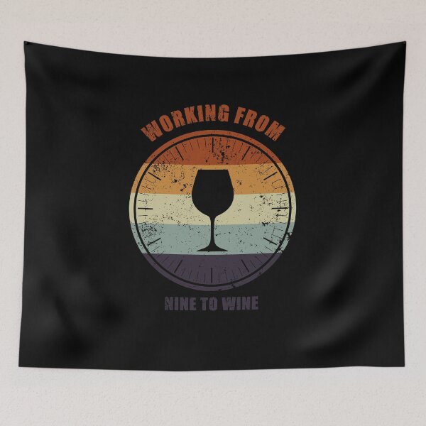 Item preview, Nine To Five Work Humor Wine Lover Funny Quote Retro designed and sold by sillyquestions.