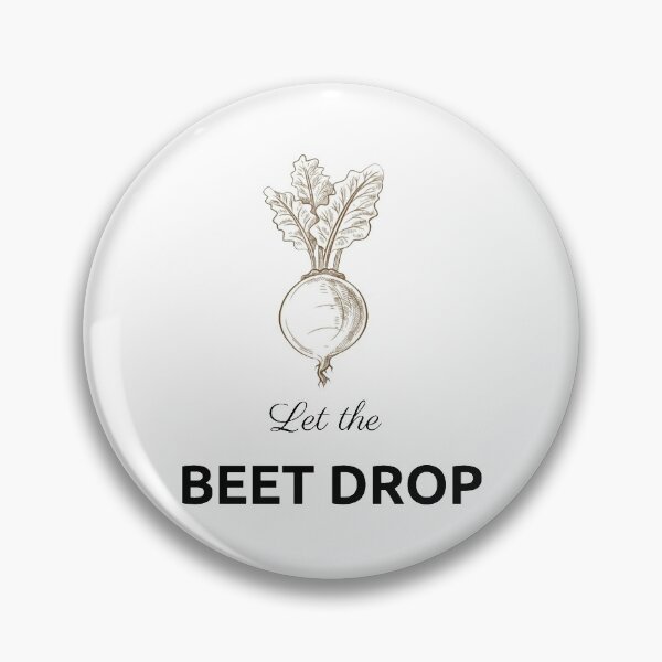 Item preview, Let the Beet Drop Pun Design designed and sold by L1 Creations.