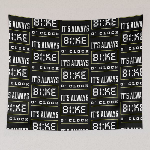 Item preview, It's Always Bike O'Clock - Bike Gift Sport designed and sold by DiogoCalheiros.