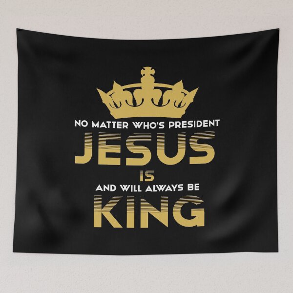 Item preview, No Matter Who Is President Jesus Is Still And Will Always Be King  Unisex T-Shirt -  Golden funny finish designed and sold by NewDayDesigns.