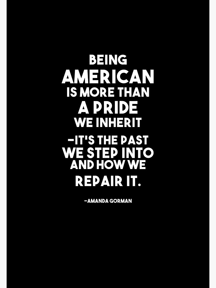 Disover Inspirational American quote - Amanda Gorman Premium Matte Vertical Poster