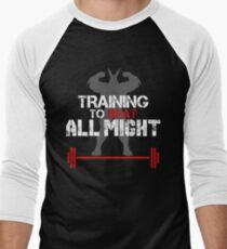 TRAINING TO BEAT ALL MIGHT Men's Baseball ¾ T-Shirt