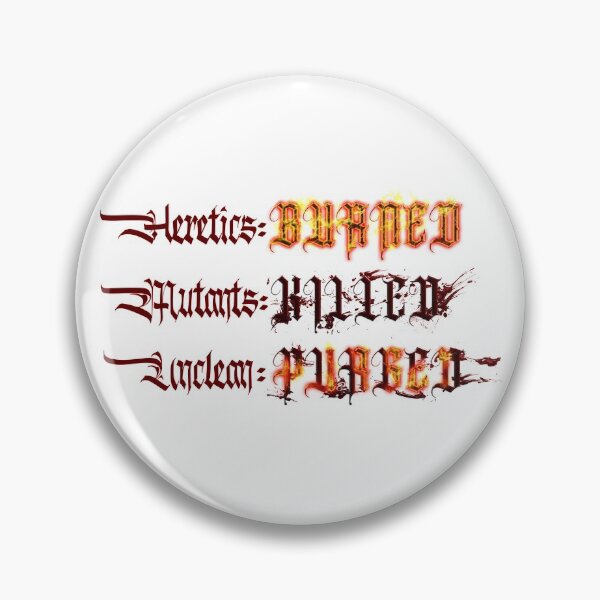 Item preview, heretics burned, muants, killed, unclean, purged designed and sold by SuiCom666.