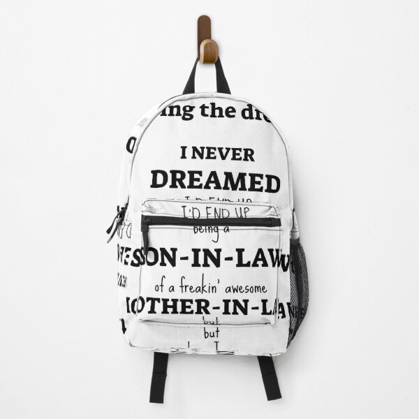 Item preview, I Never Dreamed I'd end up being A Son-in -Law Of A freakin' Awesome Mother-In-Law but here i am living the dream designed and sold by 4DN4NE.