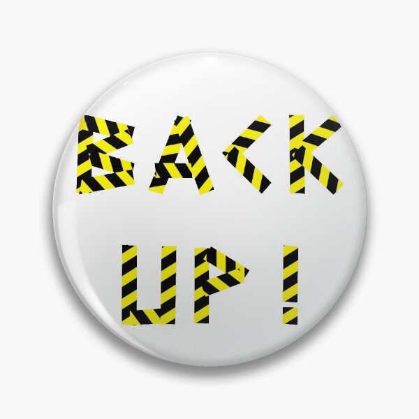 Item preview, Back Up ! designed and sold by tristanmillward.