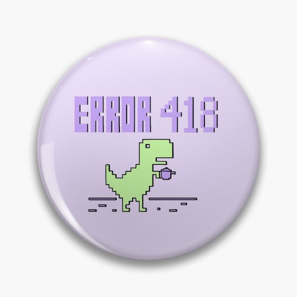 Item preview, Error 418 designed and sold by abbyald.