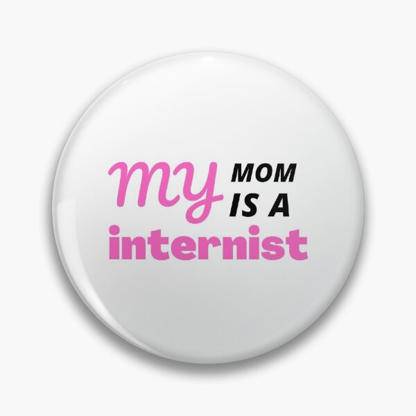 Item preview, My mom is an Internist | funny family gift idea  designed and sold by chi vana.