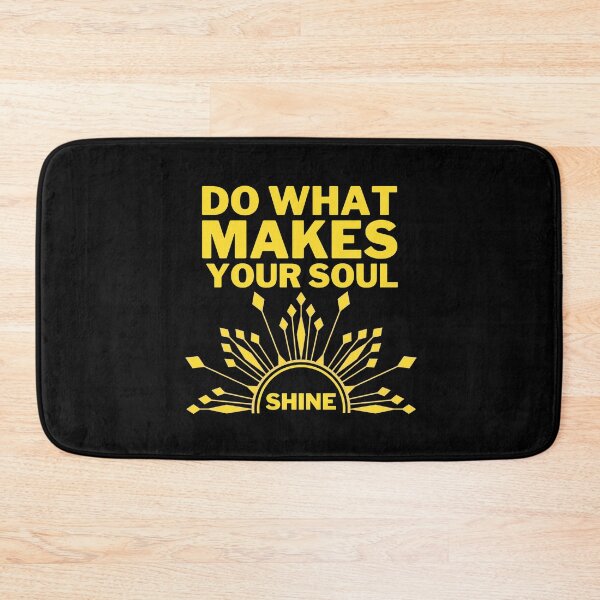 Item preview, Do what makes you soul shine designed and sold by avocadissimo.