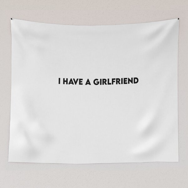 Item preview, i have a girlfriend designed and sold by Heddar Badreddine.
