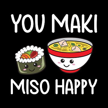 You Maki Miso Happy Sushi Lover Gifts Valentine Yoga Mat by