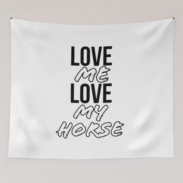 Item preview, Love me love my horse designed and sold by Gingatoo.