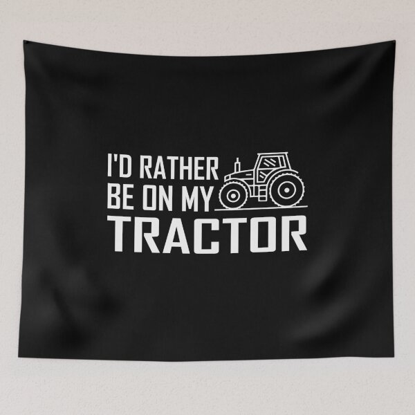 Item preview, I'd rather be on my tractor designed and sold by Life Shop.