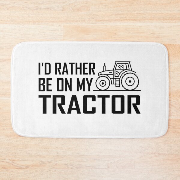 Item preview, I'd rather be on my tractor designed and sold by Life Shop.