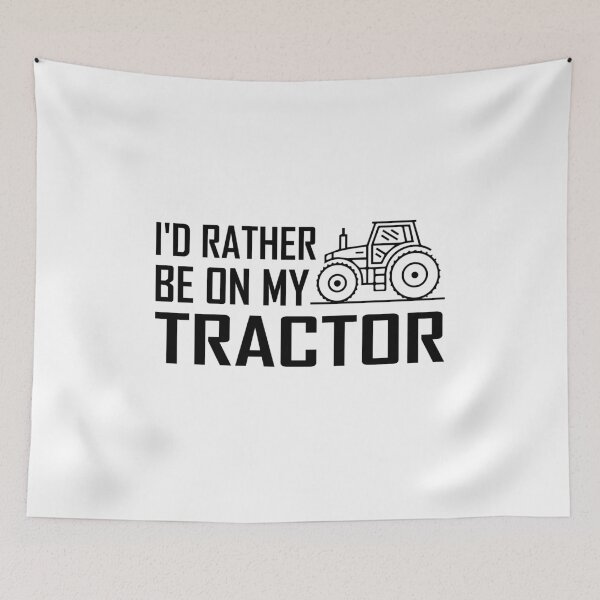 Item preview, I'd rather be on my tractor designed and sold by Life Shop.