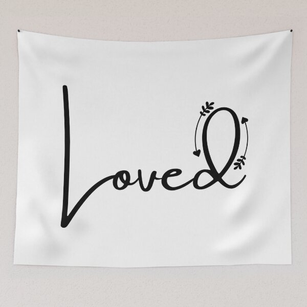 Item preview, Loved Positive Affirmation designed and sold by ArtIsSixthSense.