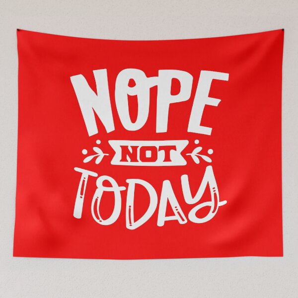 Item preview, Nope not today designed and sold by thepetcellar.