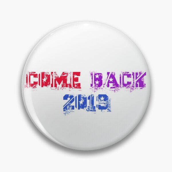 Item preview, FUNNY COME BACK 2019 designed and sold by FutureWellShop.