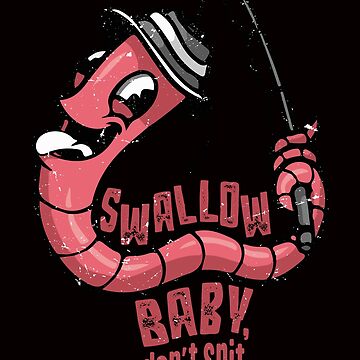 Swallow Baby Don't Spit Funny Angler Gift | Sticker