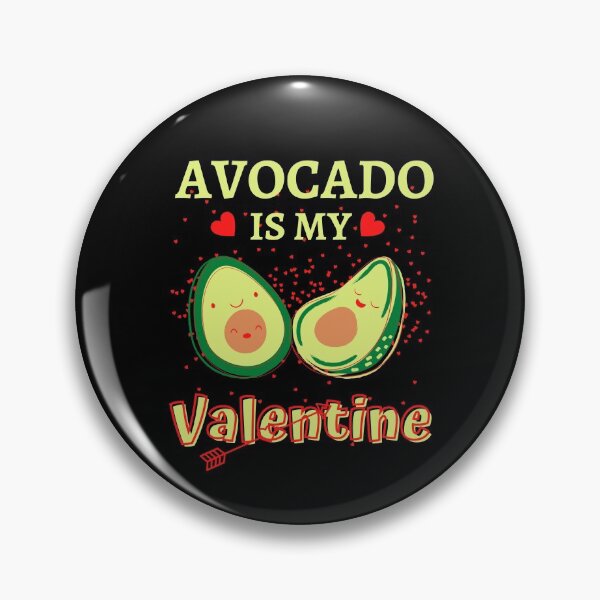 Item preview, Avocado Is My Valentine designed and sold by Vibing-Right.