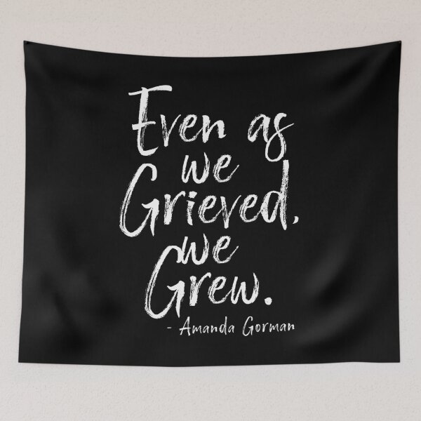 Item preview, Even as we grieved, we grew by Amanda Gorman Poet Laurate  designed and sold by ecdato.