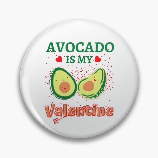 Item preview, Avocado Is My Valentine designed and sold by Vibing-Right.