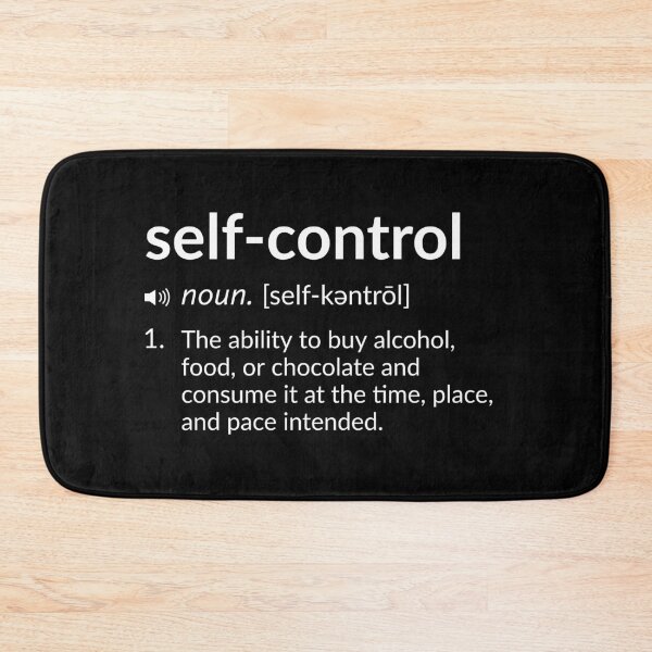 Item preview, Funny Definition: Self-control designed and sold by T-ShirtGuy.