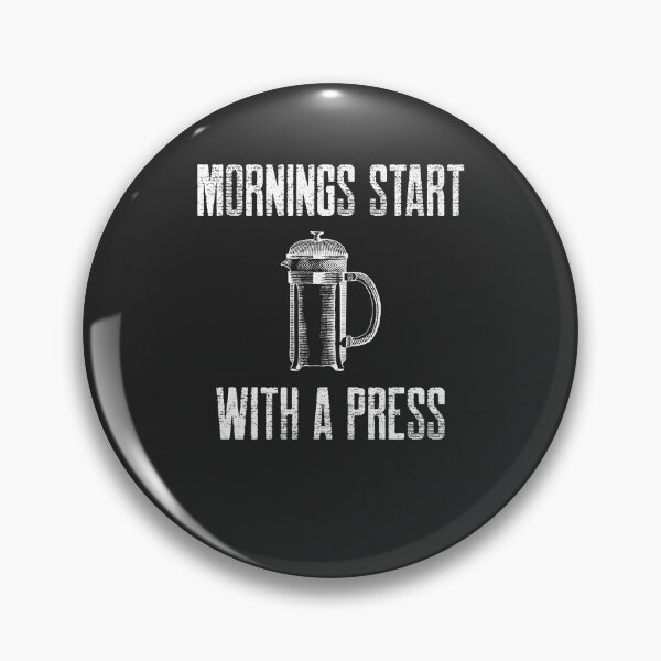Item preview, Mornings Start With A Press - Funny French Press Cafe Barista Gift designed and sold by EricJP.