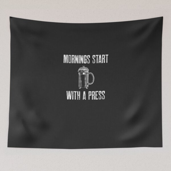 Item preview, Mornings Start With A Press - Funny French Press Cafe Barista Gift designed and sold by EricJP.