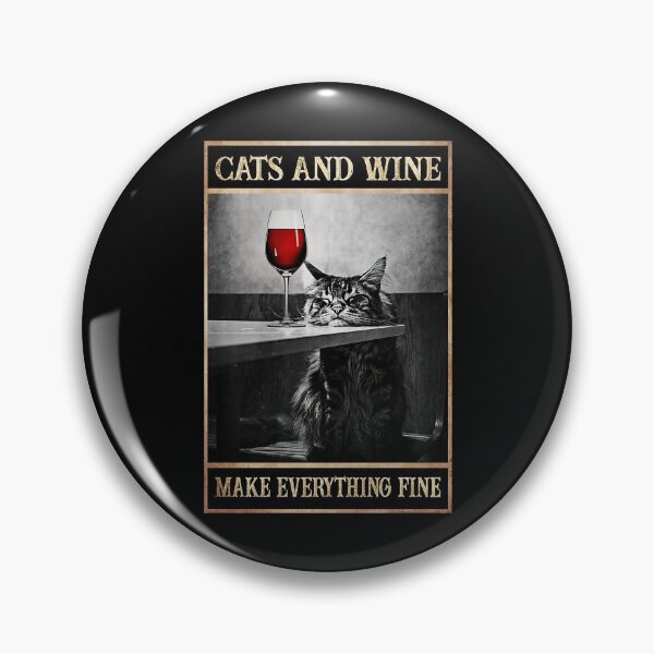 Item preview, Cat And Wine Make Everything Fine Gift Main Con Cat Lovers designed and sold by OwensdesignArt.