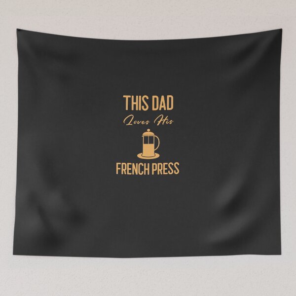 Item preview, This Dad Loves His French Press - Funny Cafe Barista Gift designed and sold by EricJP.