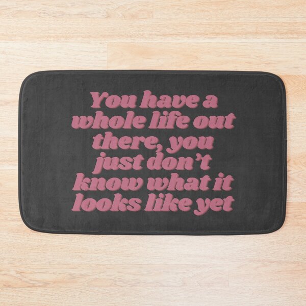 Item preview, You have a whole life out there, you just don’t know what it looks like yet designed and sold by micraelle.