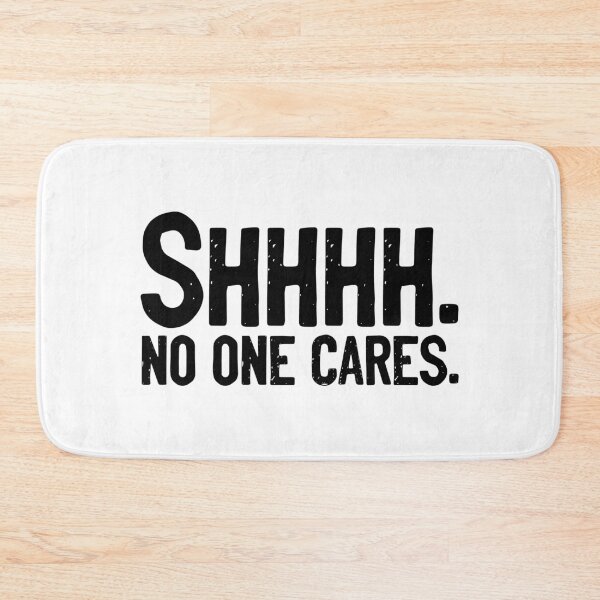 Item preview, SHH No One Cares designed and sold by Sour Soul.
