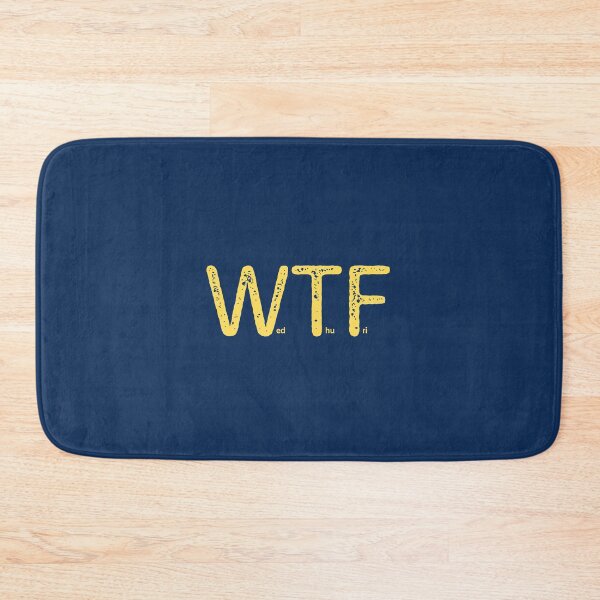 Item preview, WTF - After Monday and Tuesday, Even The Calendar Says WTF - Funny designed and sold by DesignByLeo.
