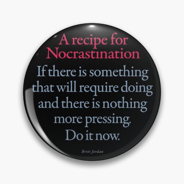 Item preview, A recipe for nocrastination designed and sold by x1brett.