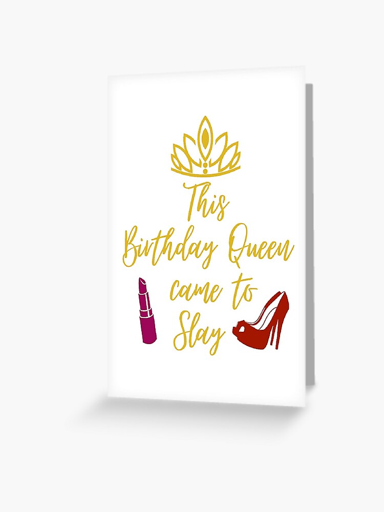 Hope Your Birthday Slays Card