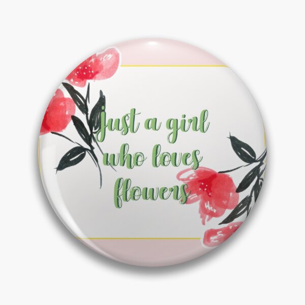 Item preview, Just a girl who loves flowers flower quote 4 designed and sold by DoodlesFlowers.