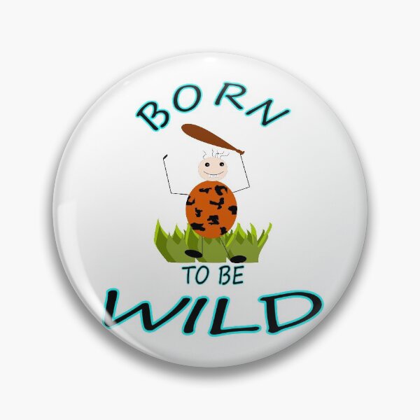 Item preview, Born to be Wild designed and sold by hop2swing.